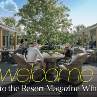 Welcome to the Resort Magazine – Winter Issue